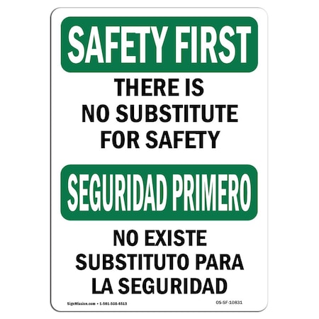 Signmission OSHA Sign, No Substitute For Bilingual, 10in X 7in Aluminum, 7" W, 10" L, Landscape OS-SF-A-710-L-10831